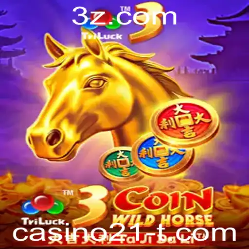Descubra o Fascinante Mundo de 3CoinWildHorse no Casino21
