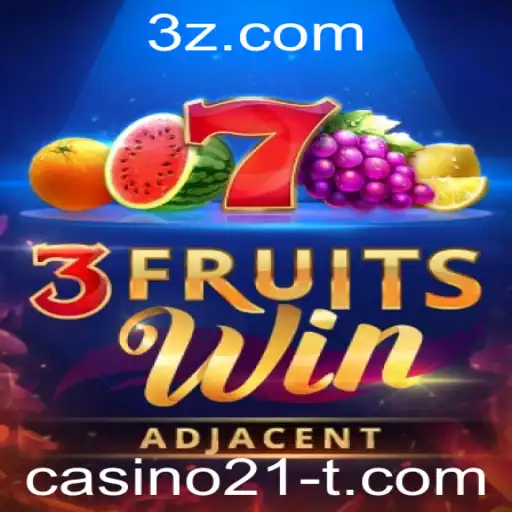 Explorando 3FruitsWin: O Jogo de Slots que Conquista o Casino21