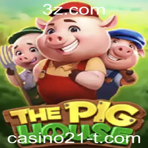 Explorando o Mundo de ThePigHouse: Uma Nova Dinâmica de Jogo com Casino21